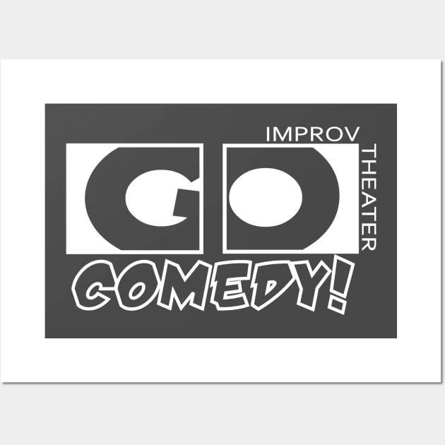 Go Comedy White Logo Wall Art by gocomedyimprov